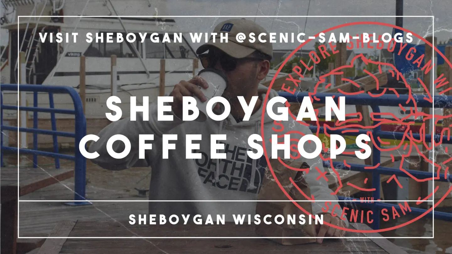 Sheboygan Coffee Shops