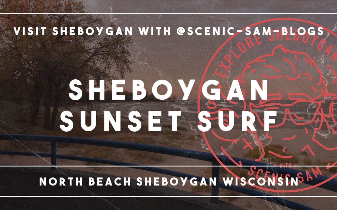 Sheboygan Sunset Surf